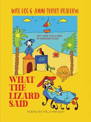 cover image of What the Lizard Said